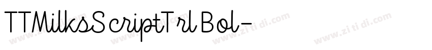 TTMilksScriptTrl Bol字体转换 TTMilksScriptTrl Bol字体转换